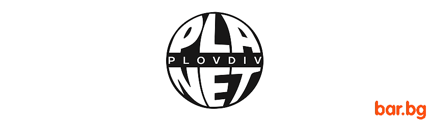 "PLANET CLUB" Plovdiv