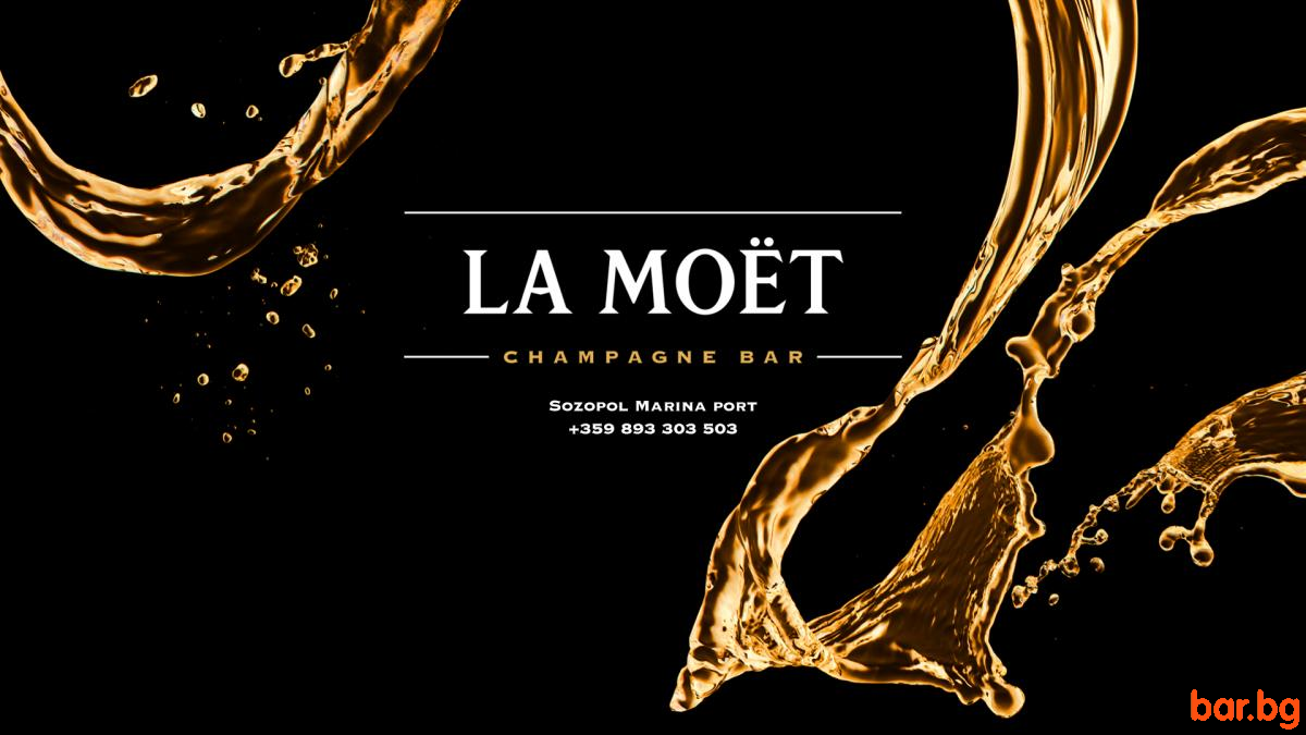 Champagne Bar "LA MOET" Созопол