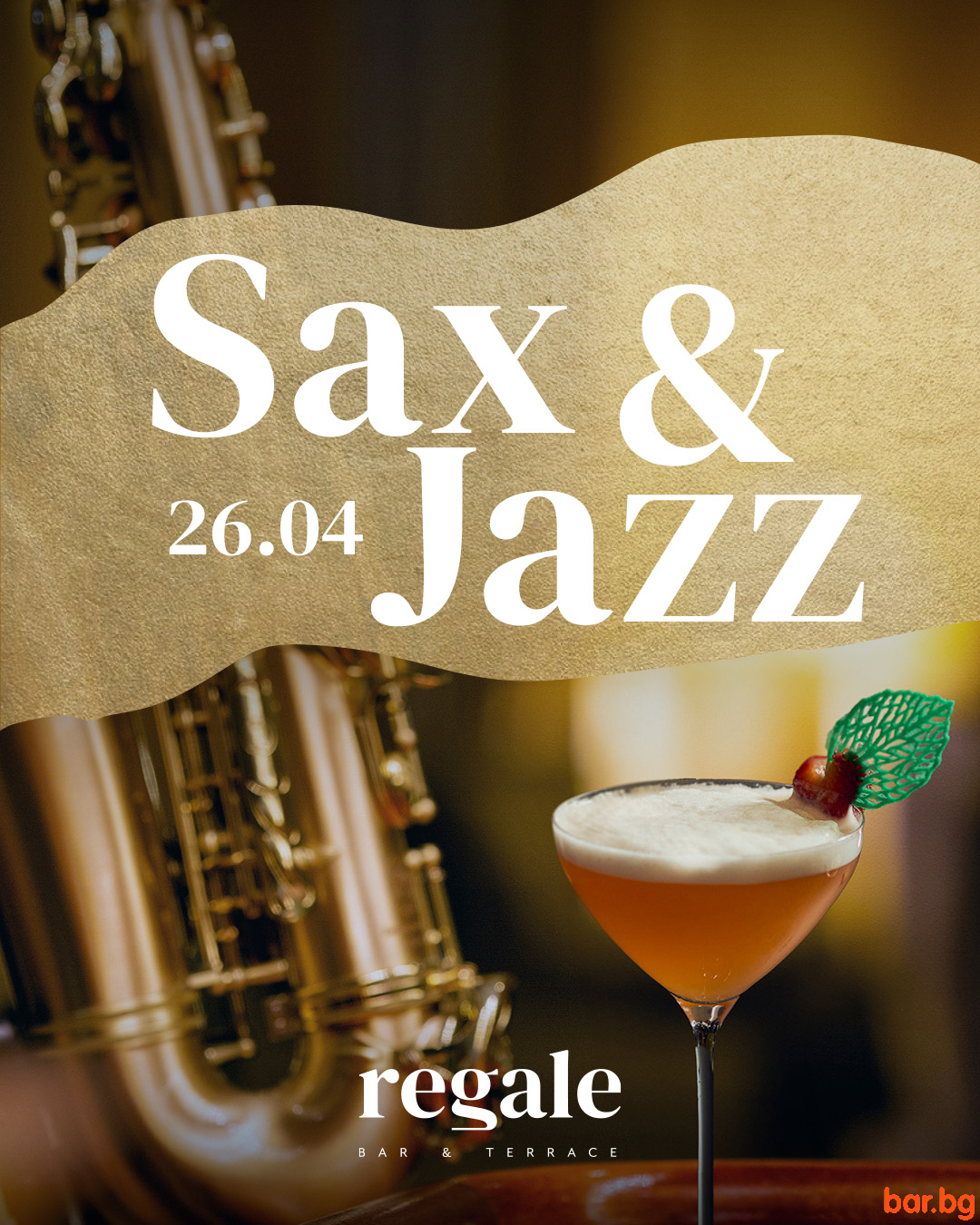 Очаква ви страхотна jazzy вечер в Regale Bar & Terrace – DJ парти с живо изпълнение на саксофон !