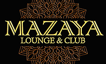 MAZAYA MAZAYA